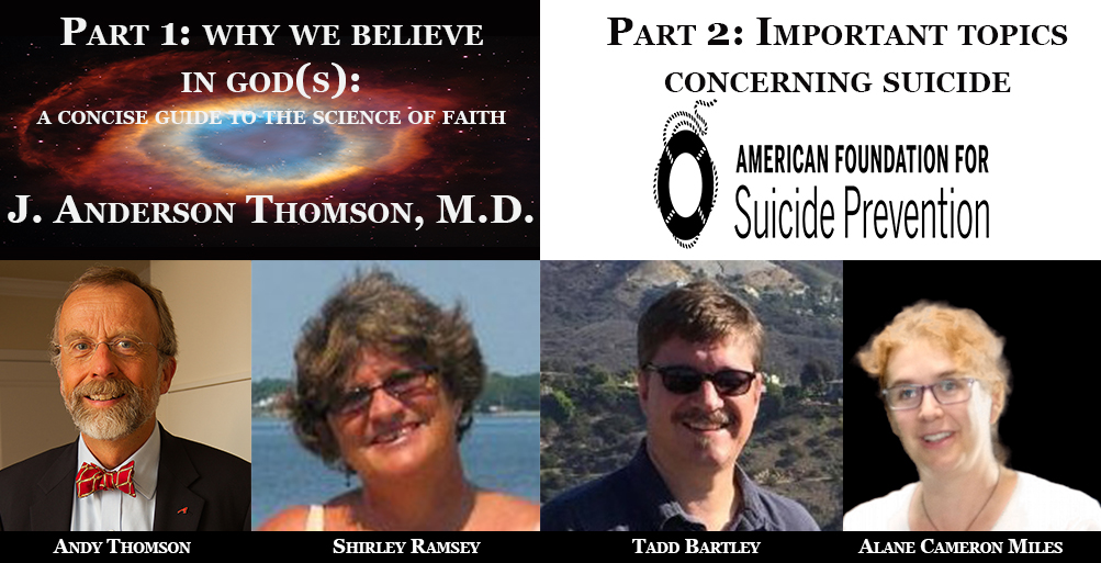 WHy we Believe in Gods & Important Topics Concerning Suicide